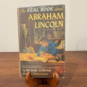 The Real Book About Abraham Lincoln by Michael Gorham - Multicolor Cover